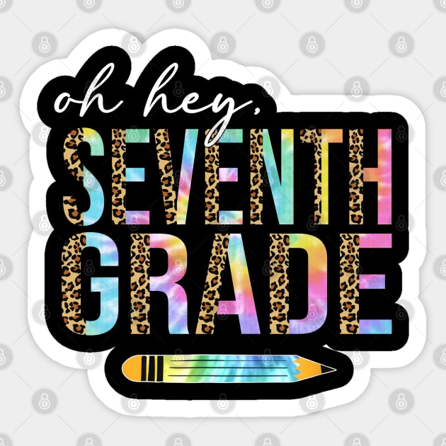 Tie Dye Leopard Oh Hey Seventh Grade Back To School Sticker by SuperMama1650